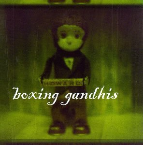 Boxing Gandhis/Howard